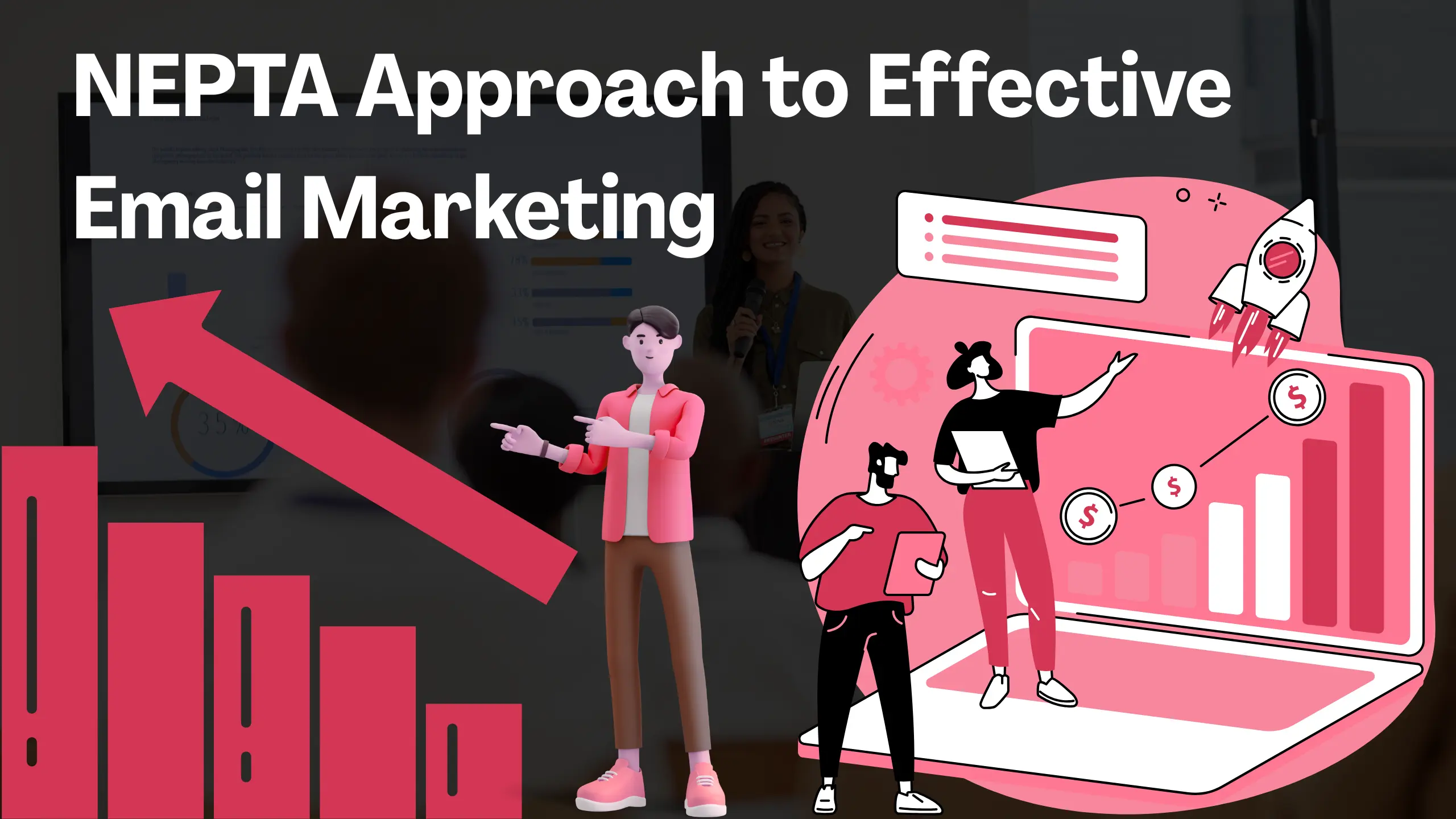 Boost Sales & Engagement: The NEPTA Approach to Effective Email Marketing